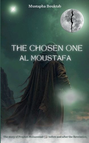 Cover image for Al Moustafa The Chosen One