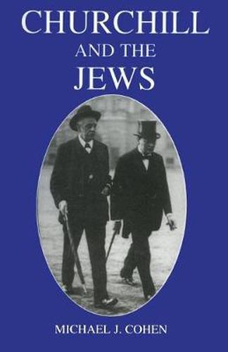 Cover image for Churchill and the Jews, 1900-1948