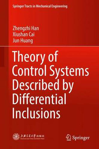 Cover image for Theory of Control Systems Described by Differential Inclusions