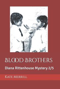 Cover image for Blood Brothers: Diana Rittenhouse Mystery 2/5