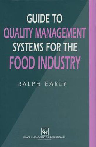 Cover image for Guide to Quality Management Systems for the Food Industry