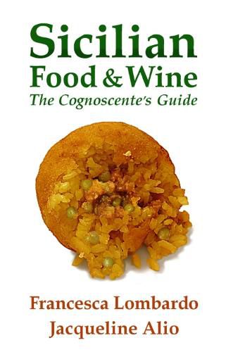 Cover image for Sicilian Food and Wine: The Cognoscente's Guide