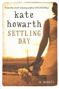 Cover image for Settling Day: A Memoir