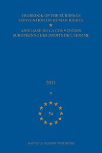 Cover image for Yearbook of the European Convention on Human Rights/Annuaire de la convention europeenne des droits de l'homme, Volume 54 (2011)