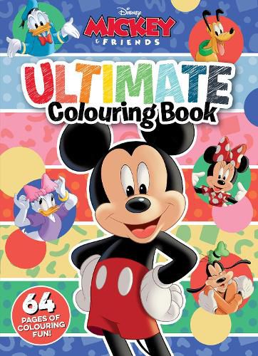 Cover image for Mickey and Friends: Ultimate Colouring Book (Disney)