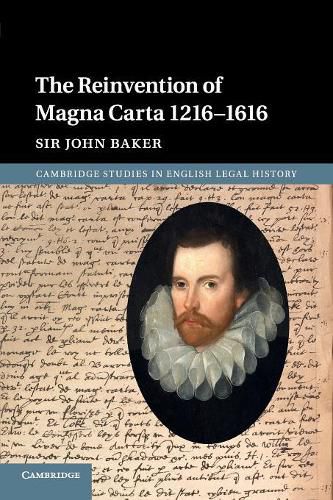 Cover image for The Reinvention of Magna Carta 1216-1616