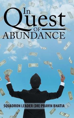 Cover image for In Quest of Abundance: A Biography of Dr. Ranchhoddas Mohota