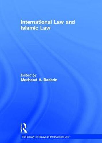 Cover image for International Law and Islamic Law