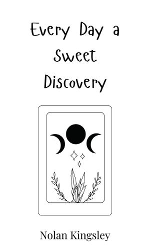 Cover image for Every Day a Sweet Discovery