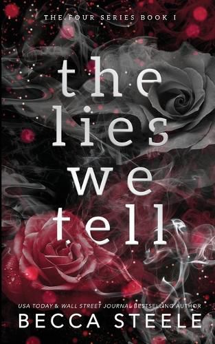 Cover image for The Lies We Tell - Anniversary Edition