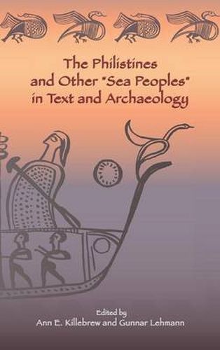 Cover image for The Philistines and Other  Sea Peoples  in Text and Archaeology