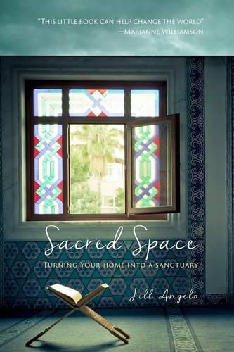 Cover image for Sacred Space: Turning Your Home Into a Sanctuary