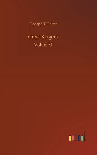 Cover image for Great Singers: Volume 1