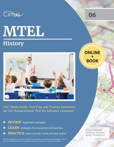 Cover image for MTEL History (06) Study Guide: Test Prep and Practice Questions for the Massachusetts Test for Educator Licensure