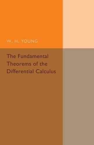 Cover image for The Fundamental Theorems of the Differential Calculus