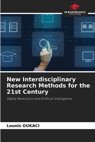 Cover image for New Interdisciplinary Research Methods for the 21st Century
