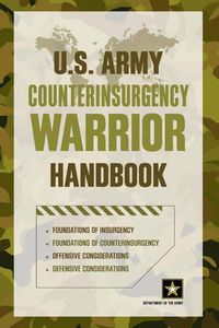 Cover image for U.S. Army Counterinsurgency Warrior Handbook