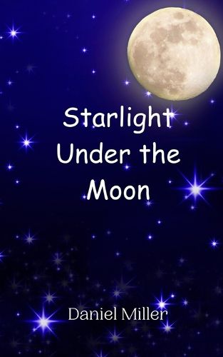 Cover image for Starlight Under the Moon