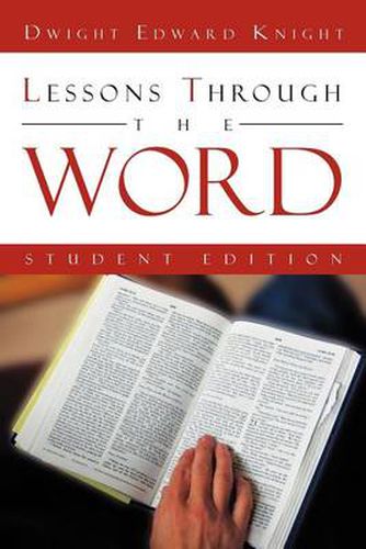 Cover image for Lessons Through The Word: Student Edition