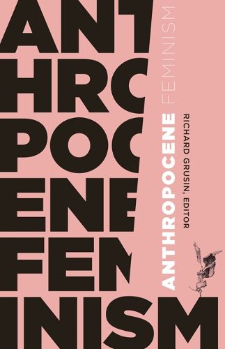 Cover image for Anthropocene Feminism