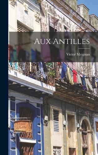 Cover image for Aux Antilles