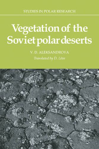 Cover image for Vegetation of the Soviet Polar Deserts