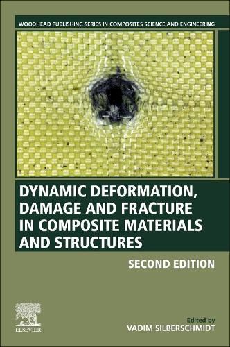 Cover image for Dynamic Deformation, Damage and Fracture in Composite Materials and Structures