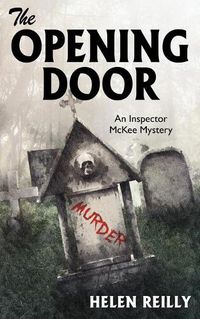 Cover image for The Opening Door: An Inspector McKee Mystery