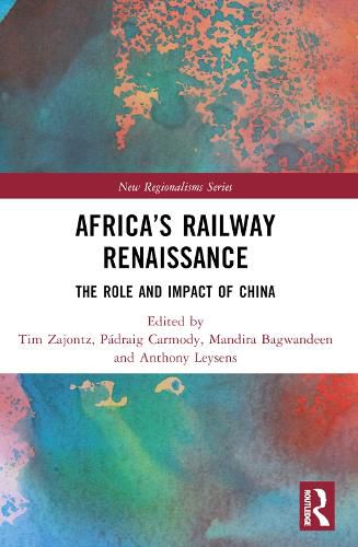 Africa's Railway Renaissance