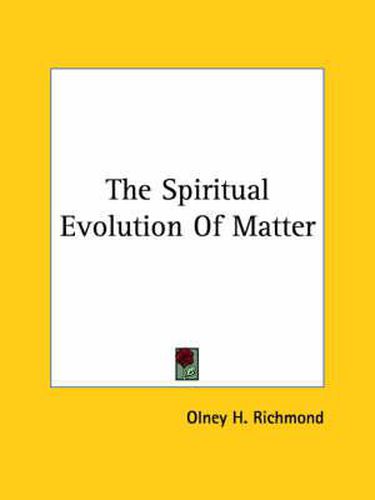 Cover image for The Spiritual Evolution of Matter