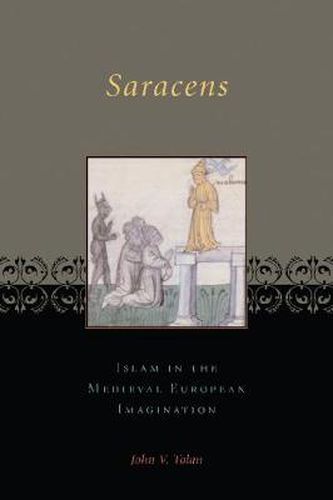 Cover image for Saracens: Islam in the Medieval European Imagination
