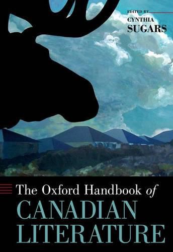 Cover image for The Oxford Handbook of Canadian Literature