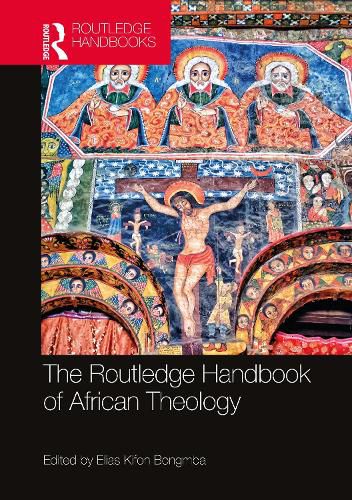 Cover image for The Routledge Handbook of African Theology