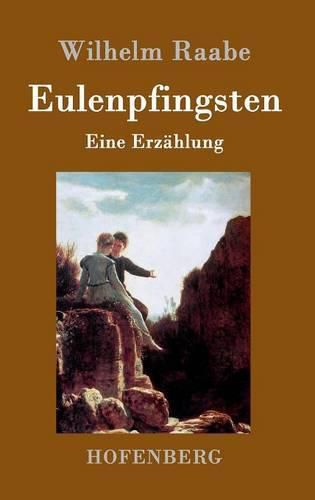 Eulenpfingsten: Eine Erzahlung