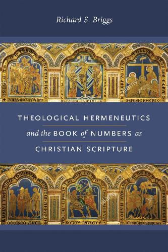 Cover image for Theological Hermeneutics and the Book of Numbers as Christian Scripture