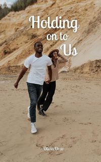 Cover image for Holding on to Us