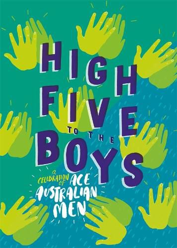 Cover image for High Five to the Boys: A Celebration of Ace Australian Men