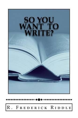 Cover image for So You Want to Write?