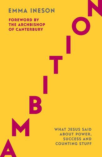 Cover image for Ambition: What Jesus Said About Power, Success and Counting Stuff
