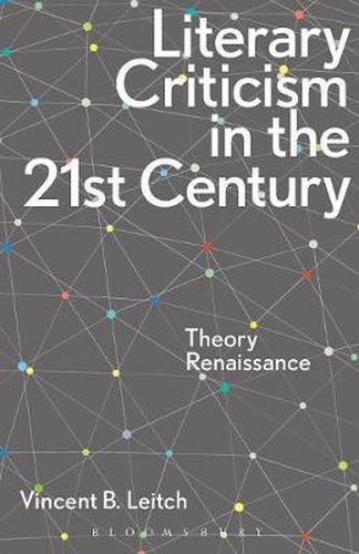 Literary Criticism in the 21st Century: Theory Renaissance