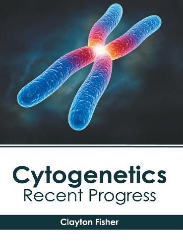 Cover image for Cytogenetics: Recent Progress