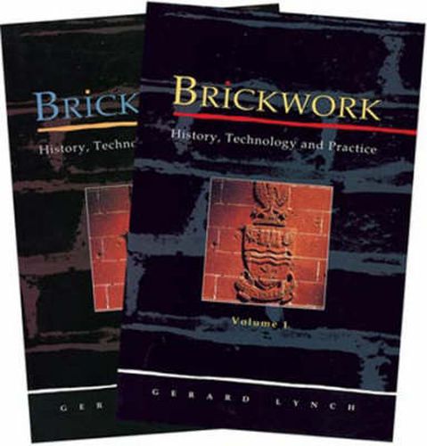 Cover image for Brickwork: History, Technology and Practice: v.1&2