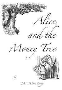 Cover image for Alice and the Money Tree