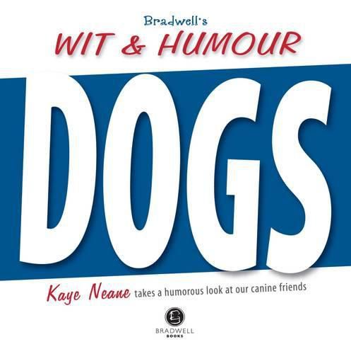 Cover image for Bradwell's Book of Wit & Humour - Dogs