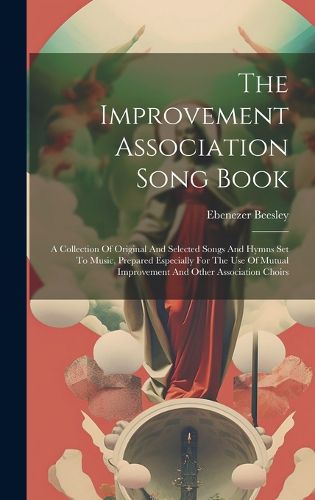 Cover image for The Improvement Association Song Book