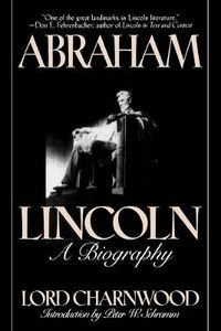 Cover image for Abraham Lincoln: A Biography