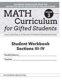 Cover image for Math Curriculum for Gifted Students: Lessons, Activities, and Extensions for Gifted and Advanced Learners, Student Workbooks, Sections III-IV (Set of 5): Grade 3