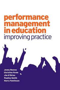 Cover image for Performance Management in Education: Improving Practice
