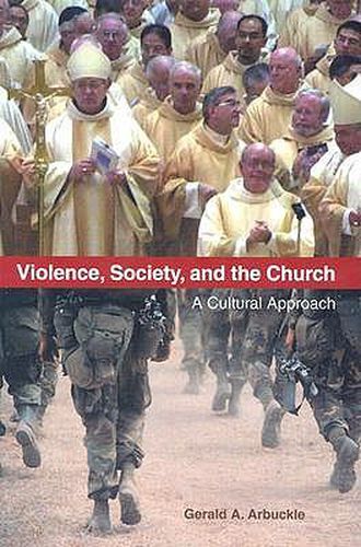 Cover image for Violence, Society, and the Church: A Cultural Approach