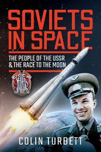 Soviets in Space: The People of the USSR and the Race to the Moon